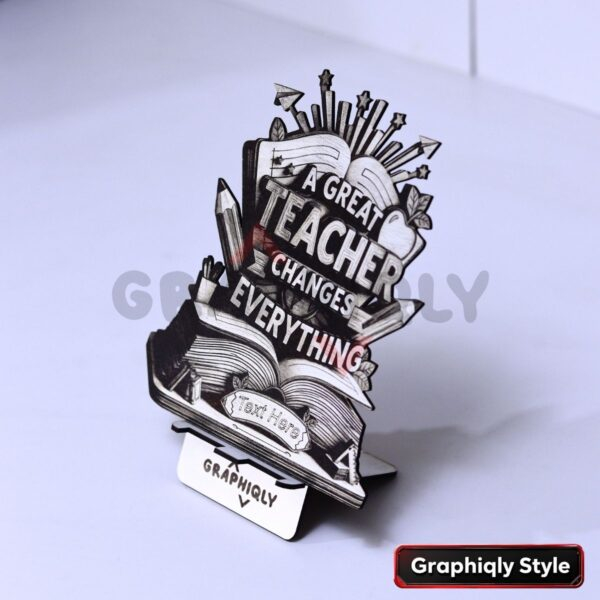 Great Teacher Changes Everything 3D Illusion Laser File – SVG, WWS, XCS, LBRN2